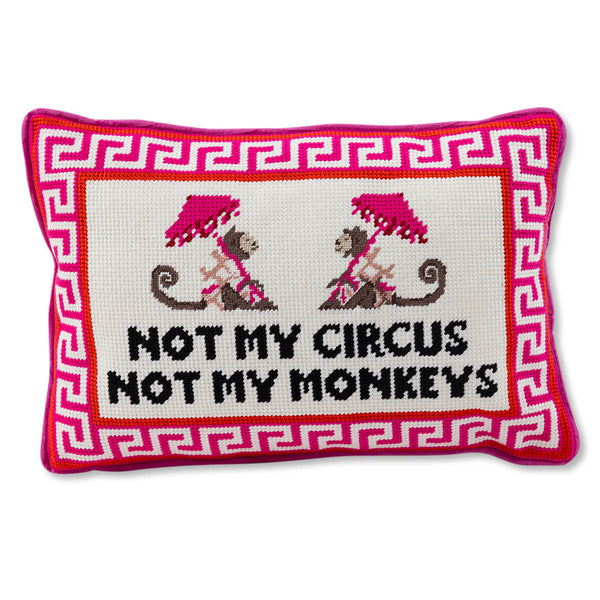 Not My Circus Pillow- 10x14