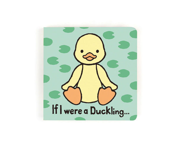 If I Were a Duckling Board Book
